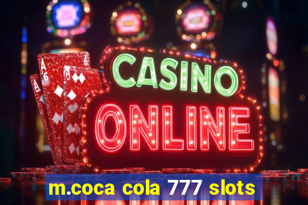 m.coca cola 777 slots